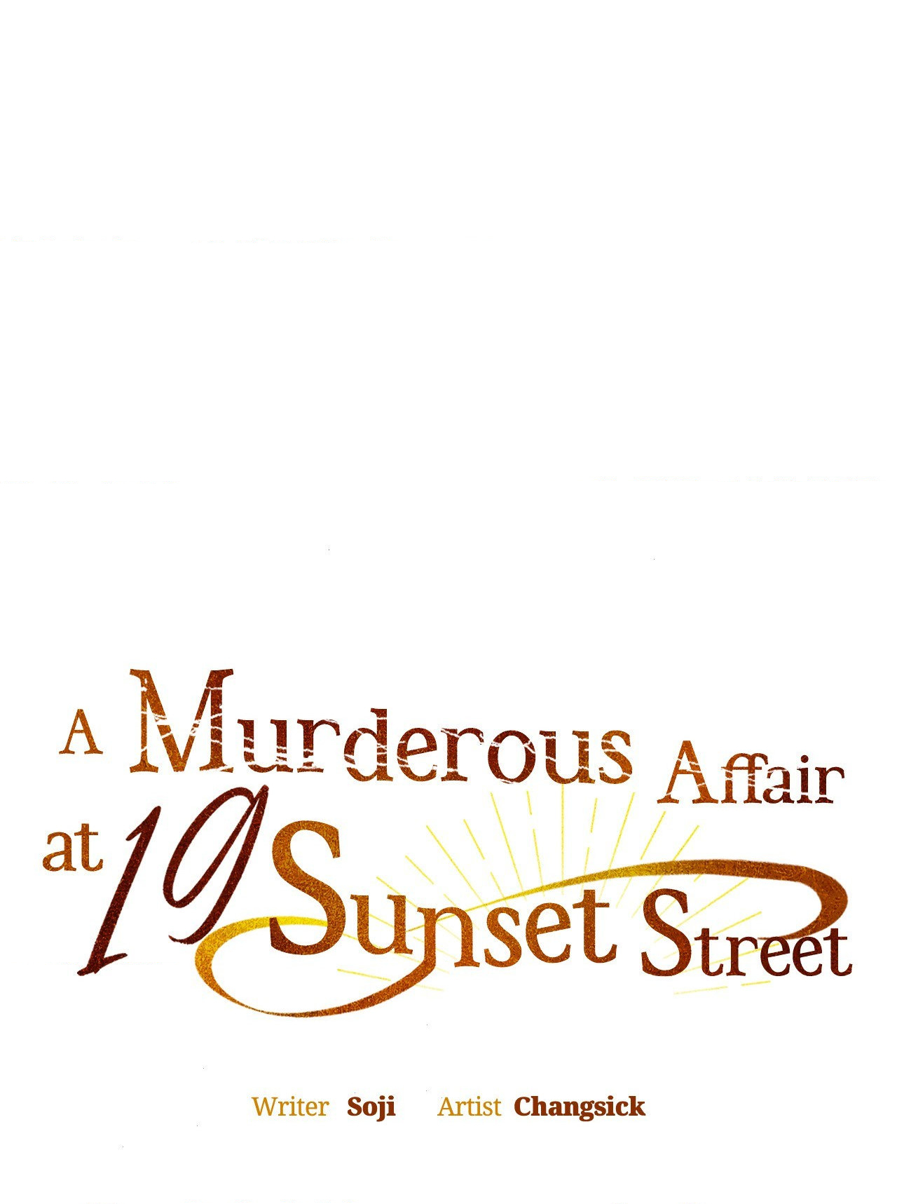 Read A Murderous Affair At 19 Sunset Street Chapter 39 Online - BATOTO